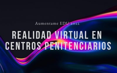 Realidad Virtual en centros penitenciarios